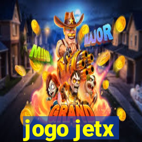 jogo jetx